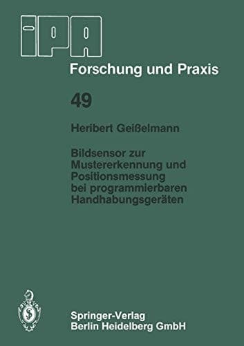 Bildsensor zur Mustererkennung und Positionsmessung bei programmierbaren Handhabungsgeräten