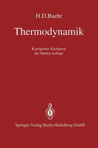 Thermodynamik eine Einführung in die Grundlagen und ihre technischen Anwendungen