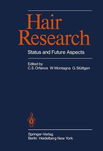 Hair Research Status and Future Aspects; Proceedings of the First International Congress on Hair Research, Hamburg, March 13th–16, 1979