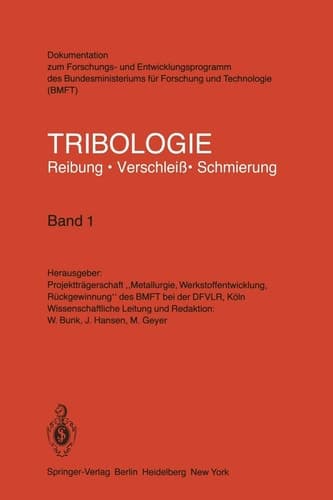 Tribologie Reibung · Verschleiß · Schmierung