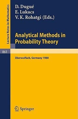 Analytical Methods in Probability Theory: Proceedings of the Conference Held at Oberwolfach, Germany, June 9–14, 1980 (Lecture Notes in Mathematics, 861) (English and French Edition)