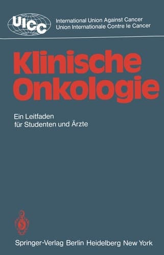 Klinische Onkologie Leitfaden für Studenten und Ärzte