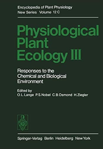 Physiological Plant Ecology III Responses to the Chemical and Biological Environment