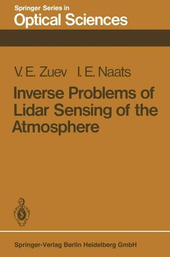 Inverse Problems of Lidar Sensing of the Atmosphere (Springer Series in Optical Sciences)