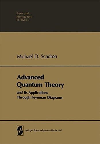 Advanced Quantum Theory and Its Applications Through Feynman Diagrams (Theoretical and Mathematical Physics)