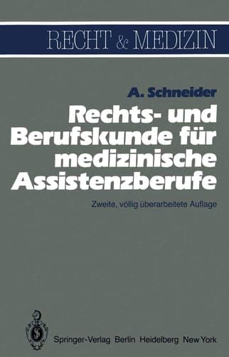 Rechts- und Berufskunde für medizinische Assistenzberufe Mit einem Beiheft "Prüfungsfragen"