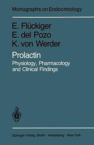 Prolactin Physiology, Pharmacology and Clinical Findings