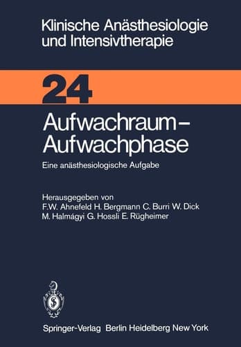 Aufwachraum — Aufwachphase Eine anästhesiologische Aufgabe