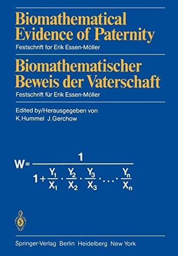 Biomathematical Evidence of Paternity / Biomathematischer Beweis der Vaterschaft: Festschrift for Erik Essen-Möller / Festschrift für Erik Essen-Möller (English, German and French Edition)