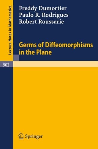 Germs of Diffeomorphisms in the Plane (Lecture Notes in Mathematics, 902)
