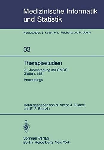 Therapiestudien 26. Jahrestagung der GMDS, 21. – 23. September 1981, Gießen. Proceedings