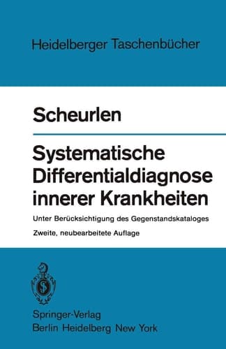 Systematische Differentialdiagnose innerer Krankheiten Unter Berücksichtigung des Gegenstandskataloges