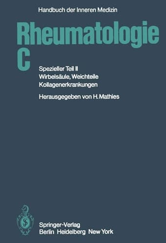 Rheumatologie C Spezieller Teil II Wirbelsäule, Weichteile, Kollagenerkrankungen