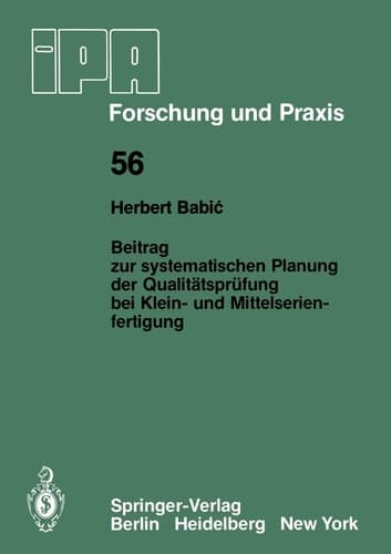 Beitrag zur systematischen Planung der Qualitätsprüfung bei Klein- und Mittelserien- fertigung