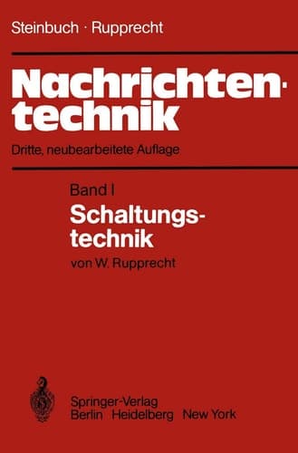 Nachrichtentechnik Band 1: Schaltungstechnik