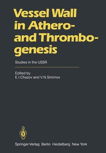 Vessel Wall in Athero- and Thrombogenesis Studies in the USSR