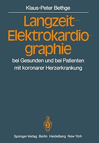 Langzeit-Elektrokardiographie bei Gesunden und bei Patienten mit koronarer Herzerkrankung