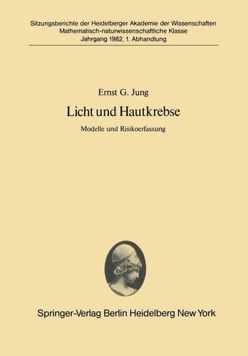 Licht und Hautkrebse Modelle und Risikoerfassung Vorgetragen in der Sitzung vom 27. Juni 1981