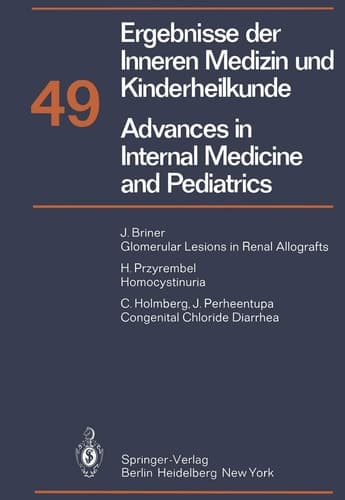 Ergebnisse der Inneren Medizin und Kinderheilkunde / Advances in Internal Medicine and Pediatrics Neue Folge