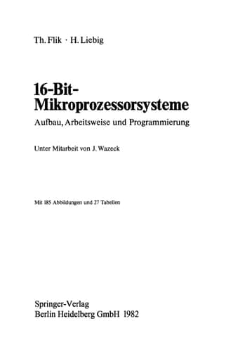 16-Bit-Mikroprozessorsysteme Aufbau, Arbeitsweise und Programmierung