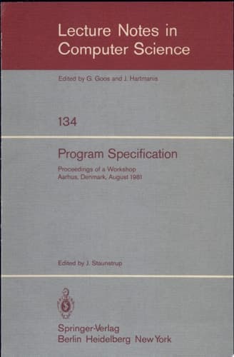 Program Specification Proceedings of a Workshop Aarhus, Denmark, August 1981
