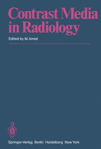 Contrast Media in Radiology Appraisal and Prospects