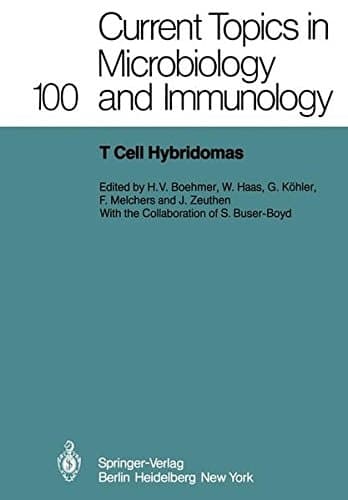 T Cell Hybridomas: A Workshop at the Basel Institute for Immunology (Current Topics in Microbiology and Immunology)