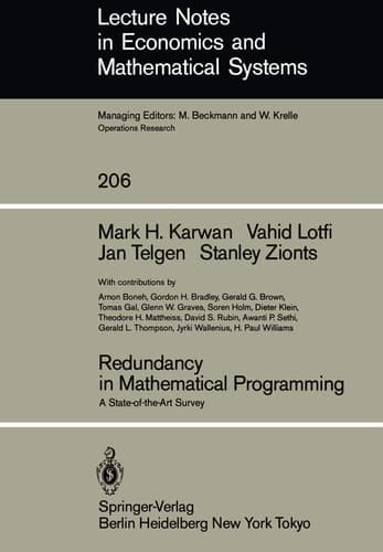 Redundancy in Mathematical Programming: A State-of-the-Art Survey (Lecture Notes in Economics and Mathematical Systems, 206)