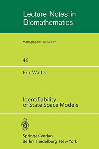 Identifiability of State Space Models: with applications to transformation systems (Lecture Notes in Biomathematics, 46)