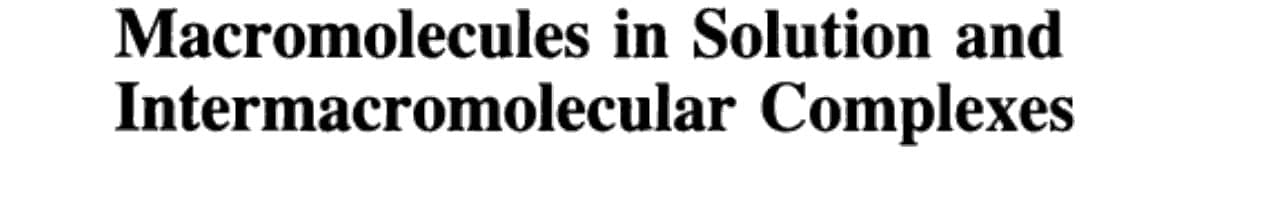 Interactions Between Macromolecules in Solution and Intermacromolecular Complexes