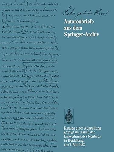 Sehr geehrter Herr!: Autorenbriefe aus dem Springer-Archiv (German Edition)
