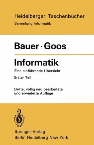 Informatik Eine einführende Übersicht Erster Teil