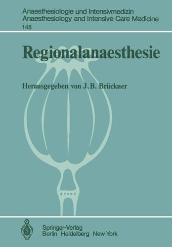 Regionalanaesthesie Ergebnisse des Zentraleuropäischen Anaesthesiekongresses 1981 Berlin Band 1