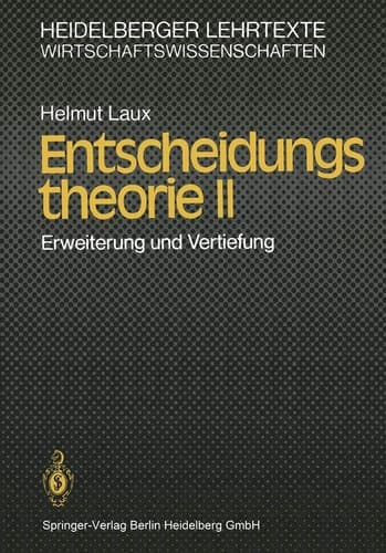 Entscheidungstheorie II Erweiterung Und Vertiefung