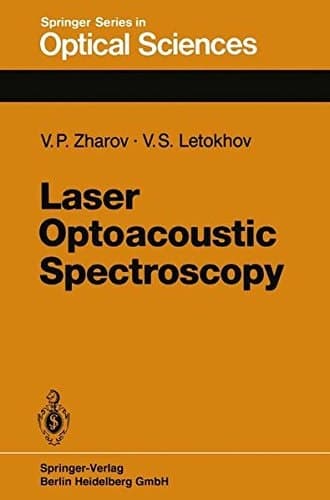 Laser Optoacoustic Spectroscopy (Springer Series in Optical Sciences)