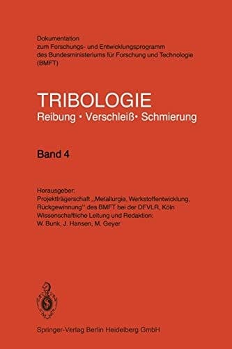 Tribologie Reibung · Verschleiß · Schmierung
