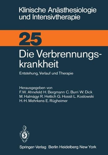 Die Verbrennungskrankheit Entstehung, Verlauf und Therapie