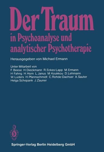 Der Traum in Psychoanalyse und analytischer Psychotherapie