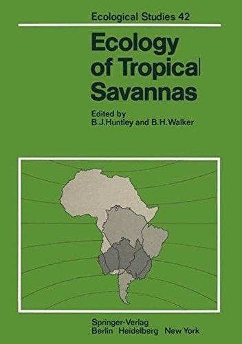Ecology of Tropical Savannas (Ecological Studies)