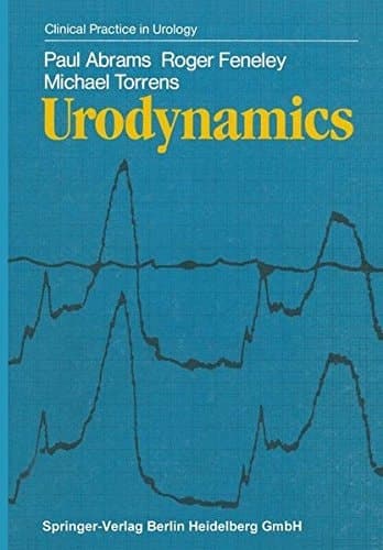 Urodynamics (Clinical Practice in Urology)