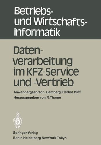 Datenverarbeitung im KFZ-Service und -Vertrieb Anwendergespräch, Universität Bamberg, 21.–22.10.1982