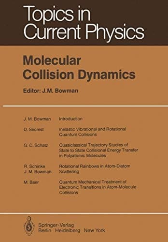 Molecular Collision Dynamics (Topics in Current Physics)