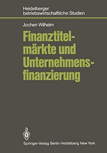 Finanztitelmärkte und Unternehmensfinanzierung