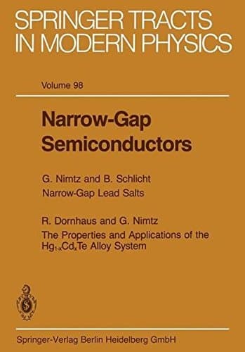 Narrow-Gap Semiconductors (Springer Tracts in Modern Physics)