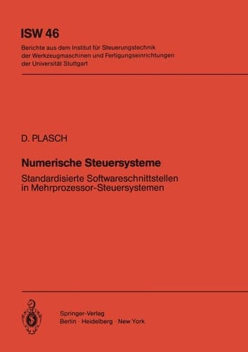 Numerische Steuersysteme Standardisierte Softwareschnittstellen in Mehrprozessor-Steuersystemen