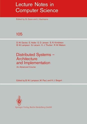 Distributed Systems - Architecture and Implementation: An Advanced Course (Springer Study Edition)