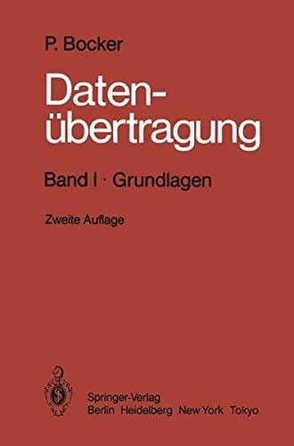 Datenübertragung Technik der Daten- und Textkommunikation Band I · Grundlagen