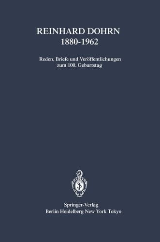 Reinhard Dohrn 1880–1962 Reden, Briefe und Veröffentlichungen zum 100. Geburtstag