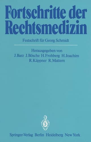 Fortschritte der Rechtsmedizin Festschrift für Georg Schmidt