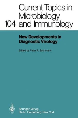 New Developments in Diagnostic Virology (Current Topics in Microbiology and Immunology)